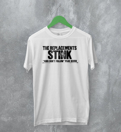 The Replacements T-Shirt Stink Tee Kids Don't Follow Shirt Logo Band Merch - WorldWideShirt