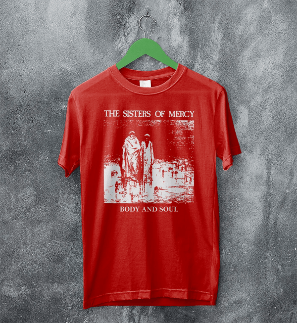 The Sisters of Mercy T-Shirt Body And Soul Sisters of Mercy Shirt Rock Punk Tee - Red - WorldWideShirt