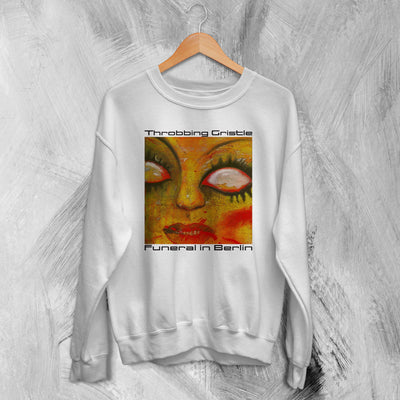 Throbbing Gristle Sweatshirt Funeral In Berlin Album Sweater Industrial Music Merch - WorldWideShirt