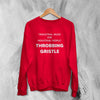 Throbbing Gristle Sweatshirt Industrial Music for Industrial People Typography Sweater - WorldWideShirt