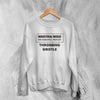 Throbbing Gristle Sweatshirt TG Industrial Music for Industrial People Sweater - WorldWideShirt