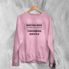 Throbbing Gristle Sweatshirt TG Industrial Music for Industrial People Sweater - WorldWideShirt