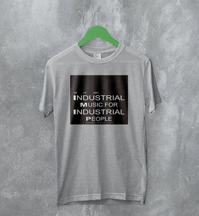 Throbbing Gristle T-Shirt 1975 TG Industrial Music for Industrial People Shirt - WorldWideShirt