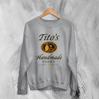 Tito's Handmade Sweatshirt Vodka Beer Sweater Tito's Vodka Merch - WorldWideShirt