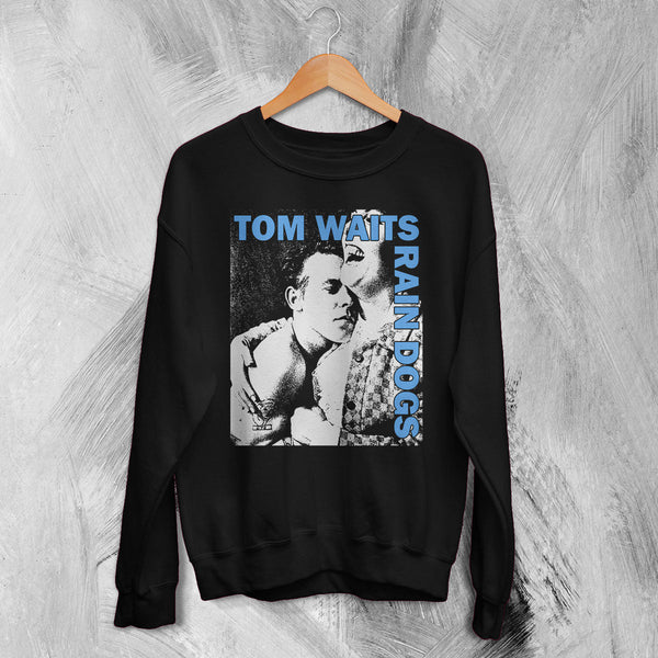 Tom Waits Rain Dogs Sweatshirt 80s Album Tom Waits Shirt Vintage Music Crewneck - Black - WorldWideShirt