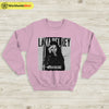 Ultraviolence Black And White Sweatshirt Lana Del Rey Shirt Lana Merch - WorldWideShirt