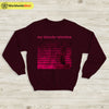 Vintage MBV 2013 Album Sweatshirt My Bloody Valentine Shirt Rock Band - WorldWideShirt