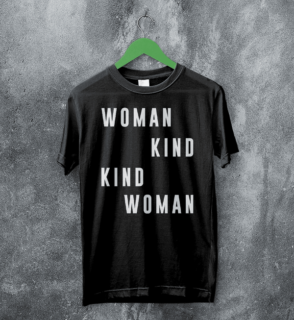 Woman Kind T-Shirt Women's Day Shirt Being Kind Girl Merch - Black - WorldWideShirt