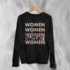 Women Relations Sweatshirt Women's Day Shirt Club Feminist Crewneck Aesthetic Women Gift - Black - WorldWideShirt