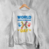 World Down Syndrome Day Sweatshirt Down Syndrome Support Shirt WDSD Crewneck - White - WorldWideShirt