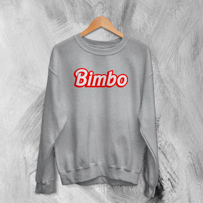 Y2K Sweatshirt Bimbo Sweater Sexy Girl Merch Gift for Girly - WorldWideShirt