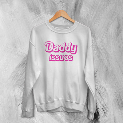 Y2K Sweatshirt Daddy Issues Sweater Baby Girl Merch Gift for Girly - WorldWideShirt