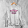 Y2K Sweatshirt Dump Him Sweater Cute Girly Merch Gift for Girl - WorldWideShirt