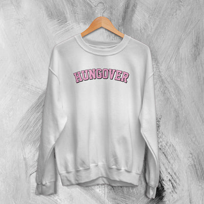 Y2K Sweatshirt Hungover Sweater Hungover Baby Girl Merch Gift for Girly - WorldWideShirt