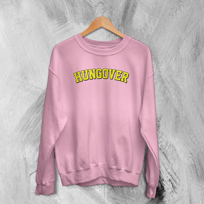 Y2K Sweatshirt Hungover Sweater Hungover Baby Girl Merch Gift for Girly - WorldWideShirt