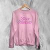 Y2K Sweatshirt Pillow Princess Sweater Love Baby Girl Merch Gift for Girly - WorldWideShirt