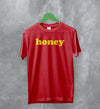 Y2K T-Shirt Honey Shirt Cute Baby Girl Merch Gift for Girlfriend - WorldWideShirt