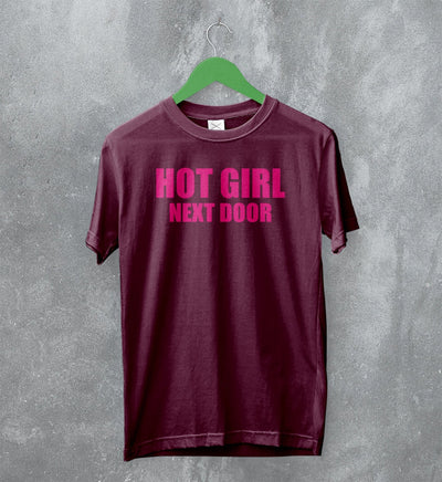 Y2K T-Shirt Hot Girl Next Door Shirt Cute Girly Merch For Girl - WorldWideShirt