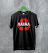 Y2K T-Shirt Karma is Real Shirt Sassy Girl Merch Sarcasm Gift - WorldWideShirt