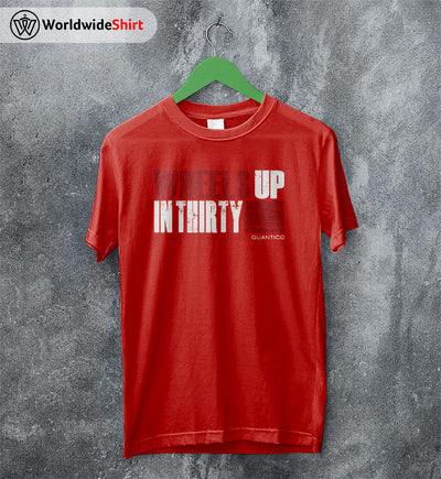 Wheels Up In Thirty Shirt Criminal Minds T-Shirt TV Show Shirt