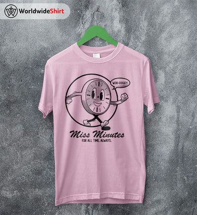 Miss Minutes For All Time Always T-Shirt Loki Shirt The Avengers Shirt