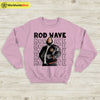 Rod Wave Sweatshirt Rod Wave Graphic Sweater Rod Wave Merch