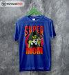 She Hulk Super Mom T-Shirt She Hulk Shirt The Avengers Shirt