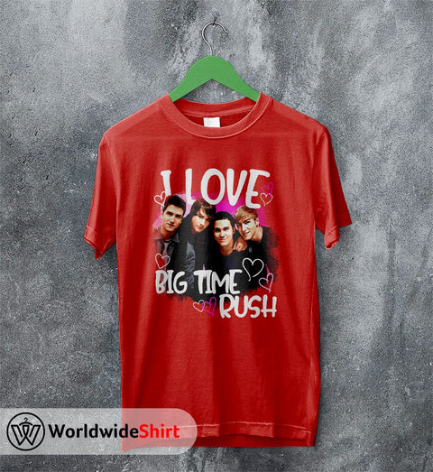 I Love Big Time Rush Graphic T shirt Big Time Rush Shirt Music Shirt - WorldWideShirt