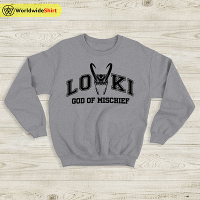 Loki God of Mischief Sweatshirt Loki Shirt The Avengers Shirt - WorldWideShirt