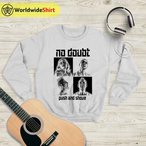 No Doubt Push and Shove Tour Sweatshirt No Doubt Shirt Music Shirt - WorldWideShirt