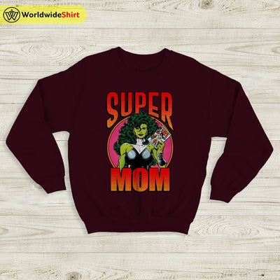 She Hulk Super Mom Sweatshirt She Hulk Shirt The Avengers Shirt - WorldWideShirt