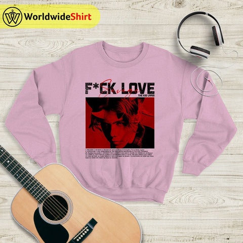 The Kid LAROI F*ck Love Savage Sweatshirt The Kid LAROI Shirt - WorldWideShirt